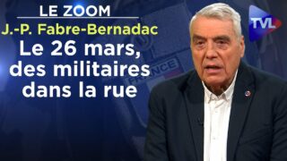 Le 26 mars, des militaires dans la rue – Le Zoom – Jean-Pierre Fabre-Bernadac – TVL