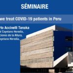 Professeur Roberto Accinelli Tanaka – How and why we treat COVID-19 patients in Peru