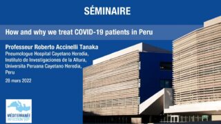 Professeur Roberto Accinelli Tanaka – How and why we treat COVID-19 patients in Peru