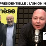 Après la présidentielle : l’union nationale plus que jamais ! – Synthèse – TVL