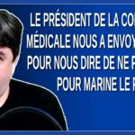 Le président de la commission médicale a envoyé un mail pour nous dire de ne pas voter pour Le Pen.