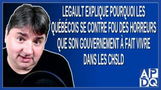 Legault explique pourquoi les québécois se contre fou des horreurs que son gouvernement à fait vivre