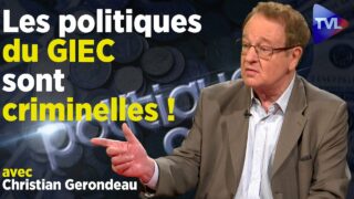 Les 12 mensonges du GIEC – Politique & Eco avec Christian Gerondeau