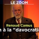 Renaud Camus : Non à la «davocratie» ! – Le Zoom – TVL