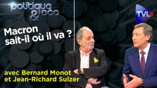 Bilan économique de Macron : 5 ans pour rien ! – Politique & Eco n° 342 avec B. Monot et J-R. Sulzer