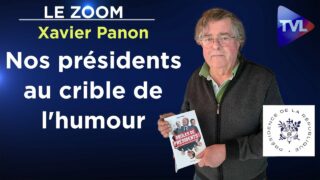 Zoom – Xavier Panon : Nos présidents au crible de l’humour