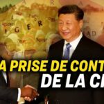 Chine et Afrique : comment la Chine a tranquillement pris le contrôle d’un continent entier