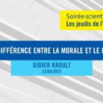 Éthique : différence entre la morale et le règlement – Pr. Didier Raoult