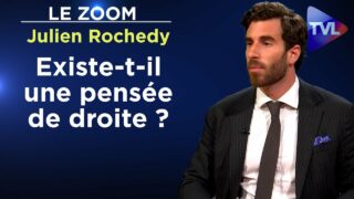 Julien Rochedy : Existe-t-il une pensée de droite ? – Le Zoom – TVL