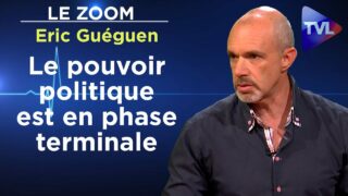 Préparons le changement de régime ! – Le Zoom – Eric Guéguen – TVL
