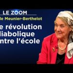 Une révolution diabolique contre l’école – Le Zoom – Claude Meunier-Berthelot – TVL