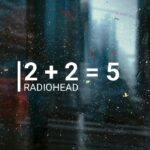 2 + 2 = 5 ~ radiohead // lyrics