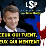 Criminalité : Mensonges et trahison du pouvoir – Xavier Raufer dans le Samedi Politique