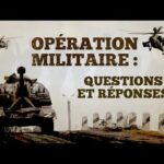 DOCUMENTAIRE – Opération spéciale : questions et réponses