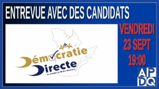 Élection 2022 – Je reçois 3 candidats de Démocratie Direct