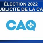 Élection 2022 – Publicité de la CAQ