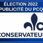 Élection 2022 – Publicité de PCQ