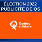 Élection 2022 – Publicité de QS