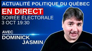 Élection 2022 – Soirée Électorale provinciale 2022 – En Direct avec Dominick