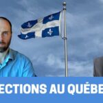 Élections québécoises imminentes !