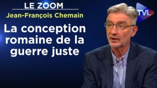 La conception romaine de la guerre juste : quelle actualité ! – Le Zoom – Jean-François Chemain
