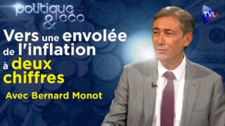 La «Grande bascule» avant la banqueroute ? – Politique & Eco n°355 avec Bernard Monot – TVL