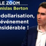 La Grande réinitialisation échec et mat ? – Le Zoom – Stanislas Berton – TVL