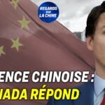 Ingérence chinoise dans les élections au Canada : Justin Trudeau répond ; Confinement à Guangzhou