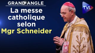 La messe catholique selon Mgr Schneider – Grand Angle – TVL