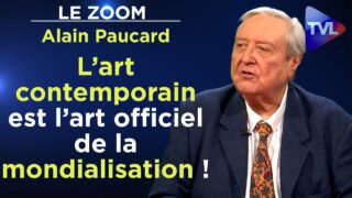«L’art contemporain est l’art officiel de la mondialisation !» – Le Zoom – Alain Paucard – TVL