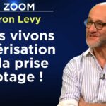 Nous vivons l’ubérisation de la prise d’otage ! – Le Zoom – Doron Levy – TVL