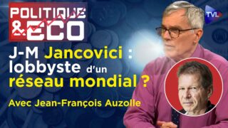 J-M Jancovici : comme un collaborateur de Davos ? – Politique & Eco n°370 avec Jean-François Auzolle