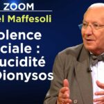 Violence sociale : la lucidité de Dionysos – Le Zoom – Michel Maffesoli – TVL