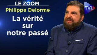 Contre-histoire de France : ni romance, ni repentance – Le Zoom – Philippe Delorme – TVL