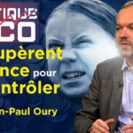 Greta et les apprentis dictateurs – Politique & Eco n°371 avec Jean-Paul Oury – TVL