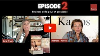 🎬KAIROS INTERVIEWE EMA – EPISODE 2 :  » Business de la peur et grossesse «