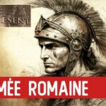 L’armée romaine, première armée moderne – Le Nouveau Passé-Présent – TVL