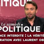 Le samedi politique : Laurent Obertone lève le tabou de l’immigration !