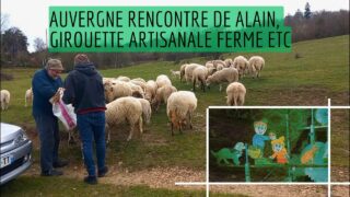 Auvergne Rencontre de Alain Girouette artisanale Ferme Etc