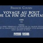 Francis Cousin : Parution du VOYAGE AU BOUT DE LA FIN DU CAPITAL
