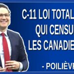 C-11 loi qui censure les Canadiens ? Dit Pierre Poilièvre chef de PCC