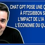 Chat GPT pose une question à Fitzgibbon sur l’impact de l’IA sur l’économie du Québec.
