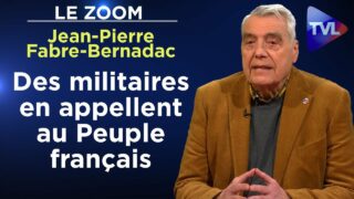 Des militaires en appellent au Peuple français – Le Zoom – Jean-Pierre Fabre-Bernadac – TVL
