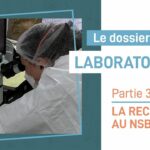 La recherche au sein du laboratoire NSB3 – Partie 3