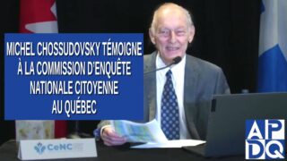 CeNC – Commission d’enquête nationale citoyenne – Professeur Michel Chossudovsky témoigne censuré