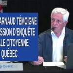 CeNC – Commission d’enquête nationale citoyenne – Docteur Jean Saint-Arnaud témoigne