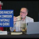 CeNC – Commission d’enquête nationale citoyenne – Professeur Denis Rancourt témoigne