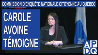 CeNC – Commission d’enquête nationale citoyenne – Carole Avoine témoigne