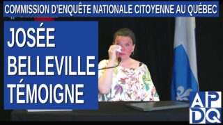 CeNC – Commission d’enquête nationale citoyenne – Josée Belleville témoigne