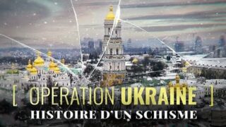 DOCUMENTAIRE 🎞 OPÉRATION UKRAINE. HISTOIRE D’UN SCHISME 🇺🇦